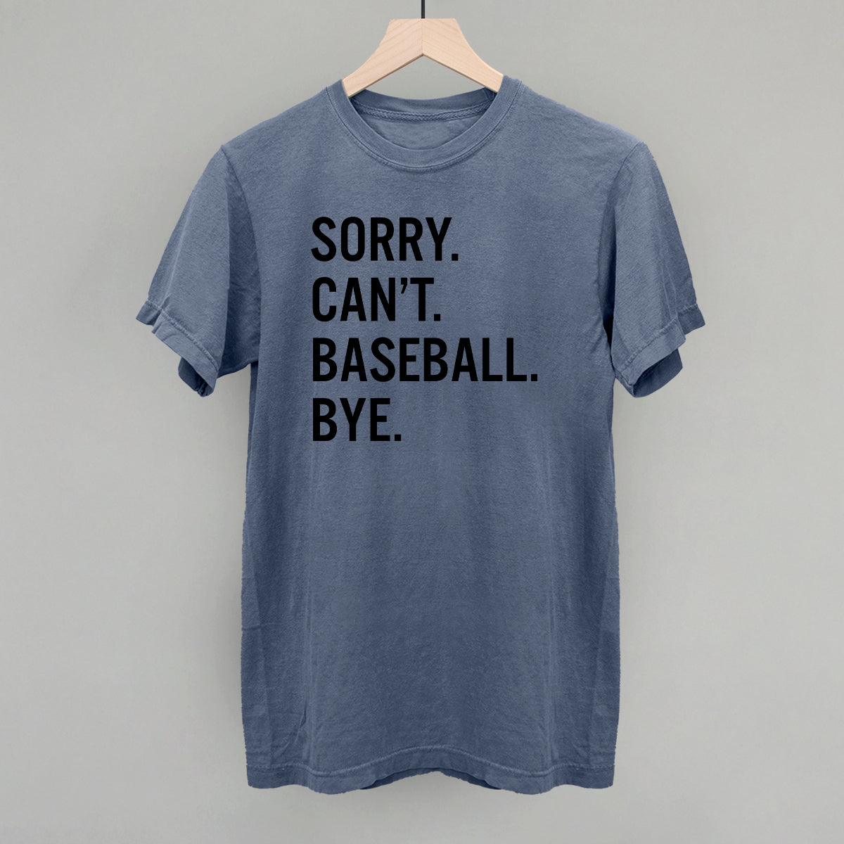 Camiseta Sorry Can't Baseball Bye