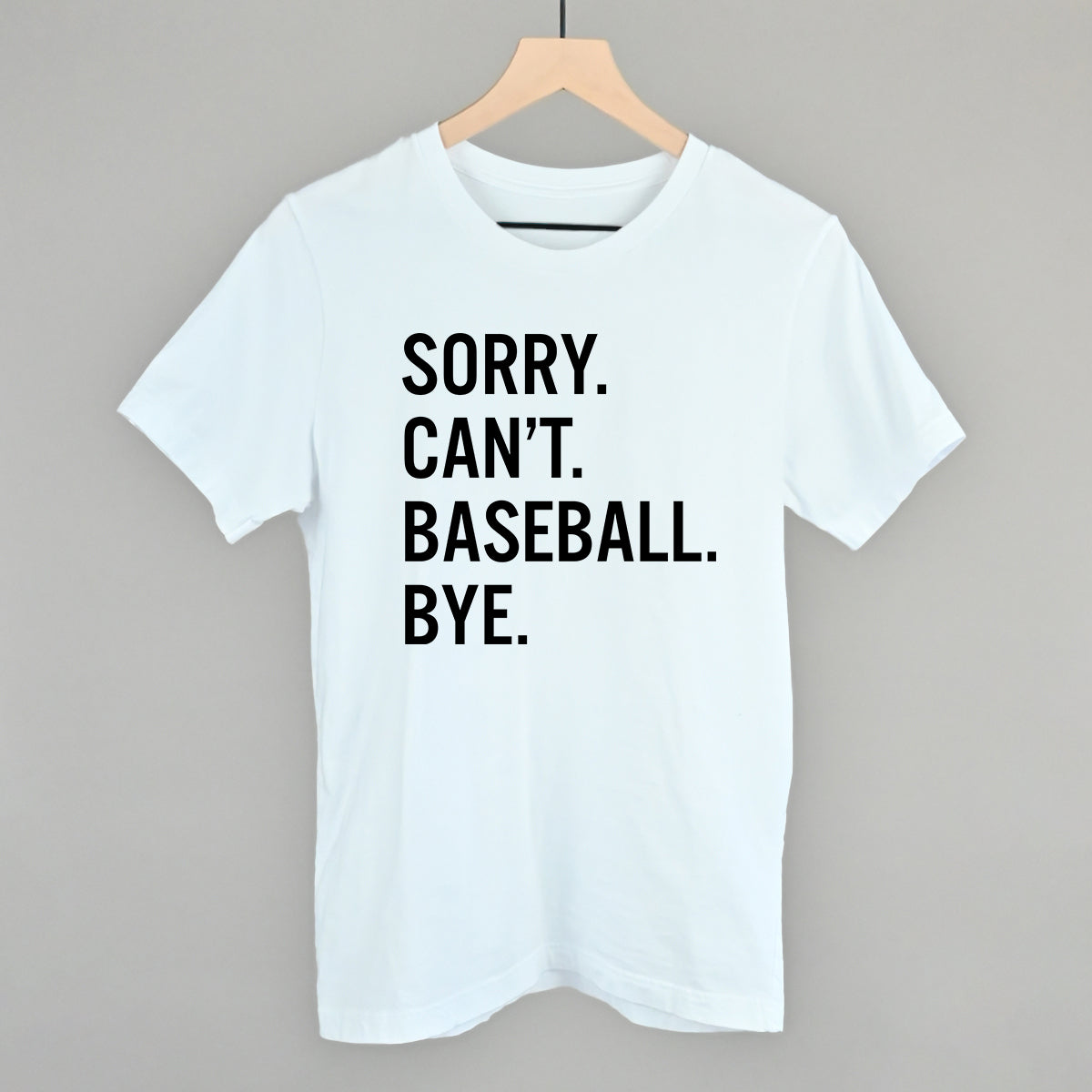 Camiseta Sorry Can't Baseball Bye